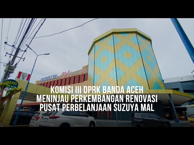 Eksplorasi Pusat Perbelanjaan Suzuya Plaza Mall Meulaboh
