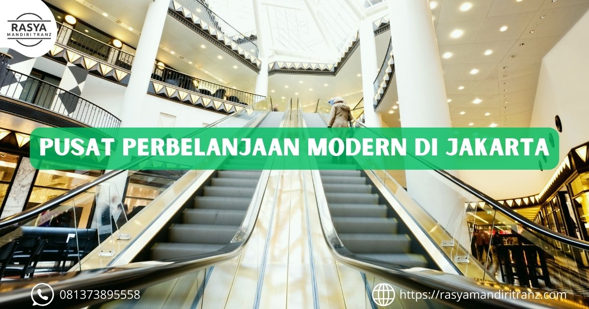 Pusat Belanja Modern: Tempat Perbelanjaan yang Nyaman dan Lengkap